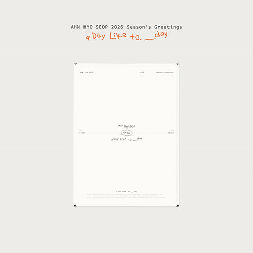 AHN HYO SEOP - 2026 Season's Greetings [A Day Like to.___day]