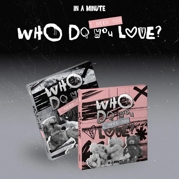 IN A MINUTE - Who Do You Love? : I Need You [2nd Single Album]