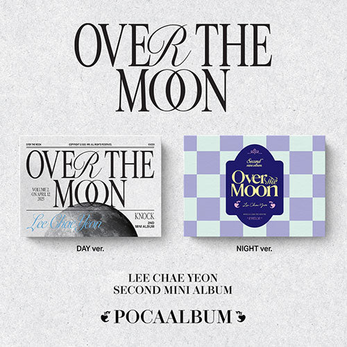LEE CHAE YEON - Over The Moon [2nd Mini Album - POCA Ver.]