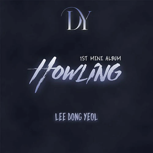 Lee Dong Yeol - HOWLING [1st Mini Album]