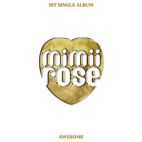 mimiirose - AWESOME [1st Single Album]