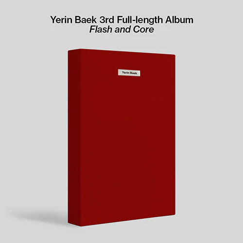 Yerin Baek - Flash and Core [3rd Album]